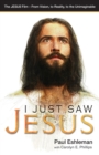 Image for I Just Saw Jesus