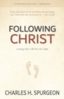 Image for Following Christ : Losing Your Life for His Sake