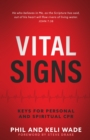 Image for Vital Signs: Keys for Personal and Spiritual CPR