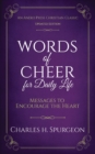 Image for Words of Cheer for Daily Life : Messages to Encourage the Heart