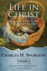 Image for Life in Christ Vol 5 : Lessons from Our Lord&#39;s Miracles and Parables