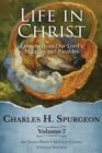 Image for Life in Christ Vol 7 : Lessons from Our Lord&#39;s Miracles and Parables