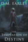 Image for The Temptation of Destiny