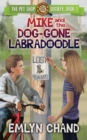 Image for Mike and the Dog-Gone Labradoodle