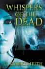 Image for Whispers of the Dead : A Gripping Supernatural Thriller