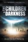 Image for The Children of Darkness