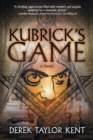 Image for Kubrick&#39;s Game : Puzzle-Thriller for Film Geeks