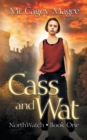 Image for Cass and Wat : A Young Adult Mystery/Thriller