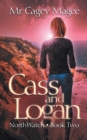 Image for Cass and Logan : A Young Adult Mystery/Thriller