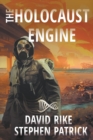Image for The Holocaust Engine : A Post-Apocalyptic Pandemic Thriller