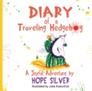 Image for Diary of a Traveling Hedgehog