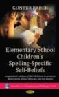 Image for Elementary School Children&#39;s Spelling-Specific Self-Beliefs