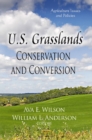 Image for U.S. Grasslands : Conservation &amp; Conversion