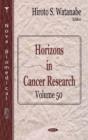 Image for Horizons in Cancer Research : Volume 50