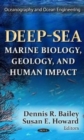 Image for Deep-Sea : Marine Biology, Geology, &amp; Human Impact