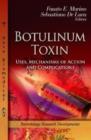 Image for Botulinum Toxin : Uses, Mechanisms of Action &amp; Complications