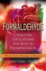Image for Formaldehyde  : chemistry, applications, and role in polymerization