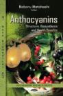 Image for Anthocyanins : Structure, Biosynthesis &amp; Health Benefits