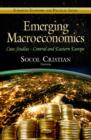 Image for Emerging macroeconomics  : case studies: Central &amp; Eastern Europe