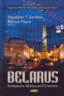 Image for Belarus : Developments, Relations &amp; U.S. Interests