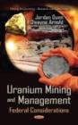 Image for Uranium mining &amp; management  : federal considerations