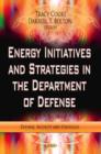 Image for Energy initiatives &amp; strategies in the Department of Defense