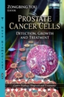 Image for Prostate cancer cells  : detection, growth and treatment