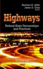 Image for Highways  : federal-state partnerships &amp; practices