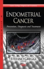 Image for Endometrial cancer  : prevention, diagnosis &amp; treatment