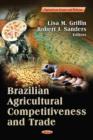 Image for Brazilian Agricultural Competitiveness &amp; Trade