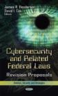Image for Cybersecurity &amp; related federal laws  : revision proposals