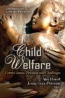 Image for Child welfare  : current issues, practices and challenges