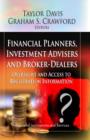 Image for Financial planners, investment advisers &amp; broker-dealers  : oversight &amp; access to registration information