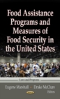 Image for Food assistance programs &amp; measures of food security in the United States