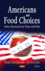 Image for Americans &amp; Food Choices