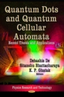 Image for Quantum Dots &amp; Quantum Cellular Automata