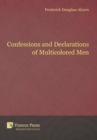 Image for Confessions and Declarations of Multicolored Men
