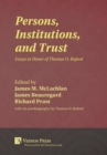 Image for Persons, Institutions, and Trust