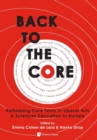 Image for Back to the Core : Rethinking Core Texts in Liberal Arts &amp; Sciences Education in Europe