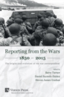 Image for Reporting from the Wars 1850 - 2015 : The origins and evolution of the war correspondent