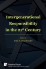 Image for Intergenerational Responsibility in the 21st Century