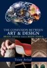 Image for The Confusion Between Art and Design