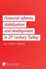 Image for Financial Reforms, Stabilization and Development in 21st-Century Turkey
