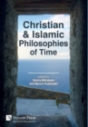 Image for Christian and Islamic Philosophies of Time