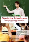 Image for Stars in the Schoolhouse: Teaching Practices and Approaches that Make a Difference