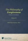 Image for The Philosophy of Forgiveness: Vol III