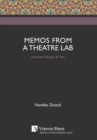 Image for Memos from a Theatre Lab: Immersive Theatre &amp; Time