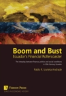 Image for Boom and Bust : Ecuador&#39;s Financial Rollercoaster