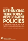 Image for Rethinking Territorial Development Policies: A new framework for territorial stakeholders