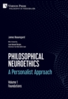 Image for Philosophical Neuroethics: A Personalist Approach. Volume 1